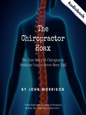 cover image of The Chiropractor Hoax